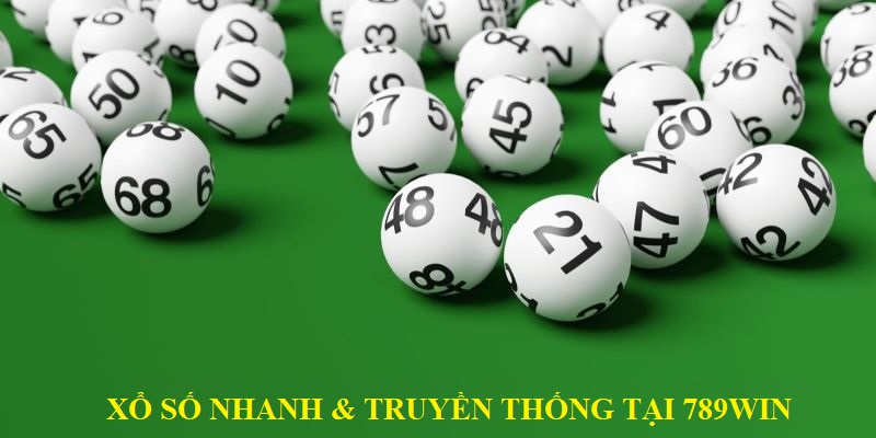 Giải trí cùng xổ số nhanh tại cổng 789win