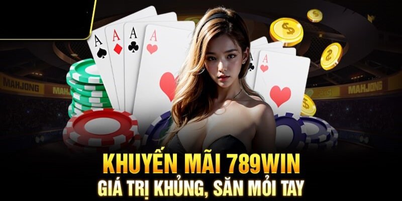 Tổng hợp chương trình khuyến mãi nổi bật tại 789win